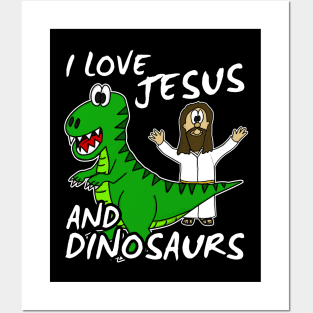 I Love Jesus And Dinosaurs Church Humor Posters and Art